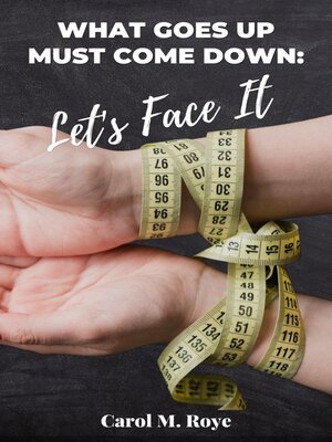 cover image of What Goes Up Must Come Down Let's Face It